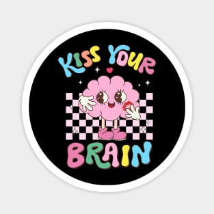 Kiss Your Brain Retro Valentines Day Teacher Squad Kid Magnet